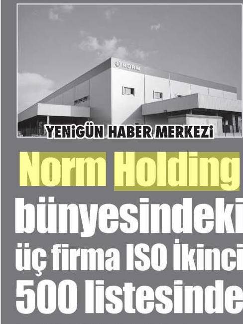 Norm Holding bünyesindeki üç firma ISO İkinci 500 listesinde