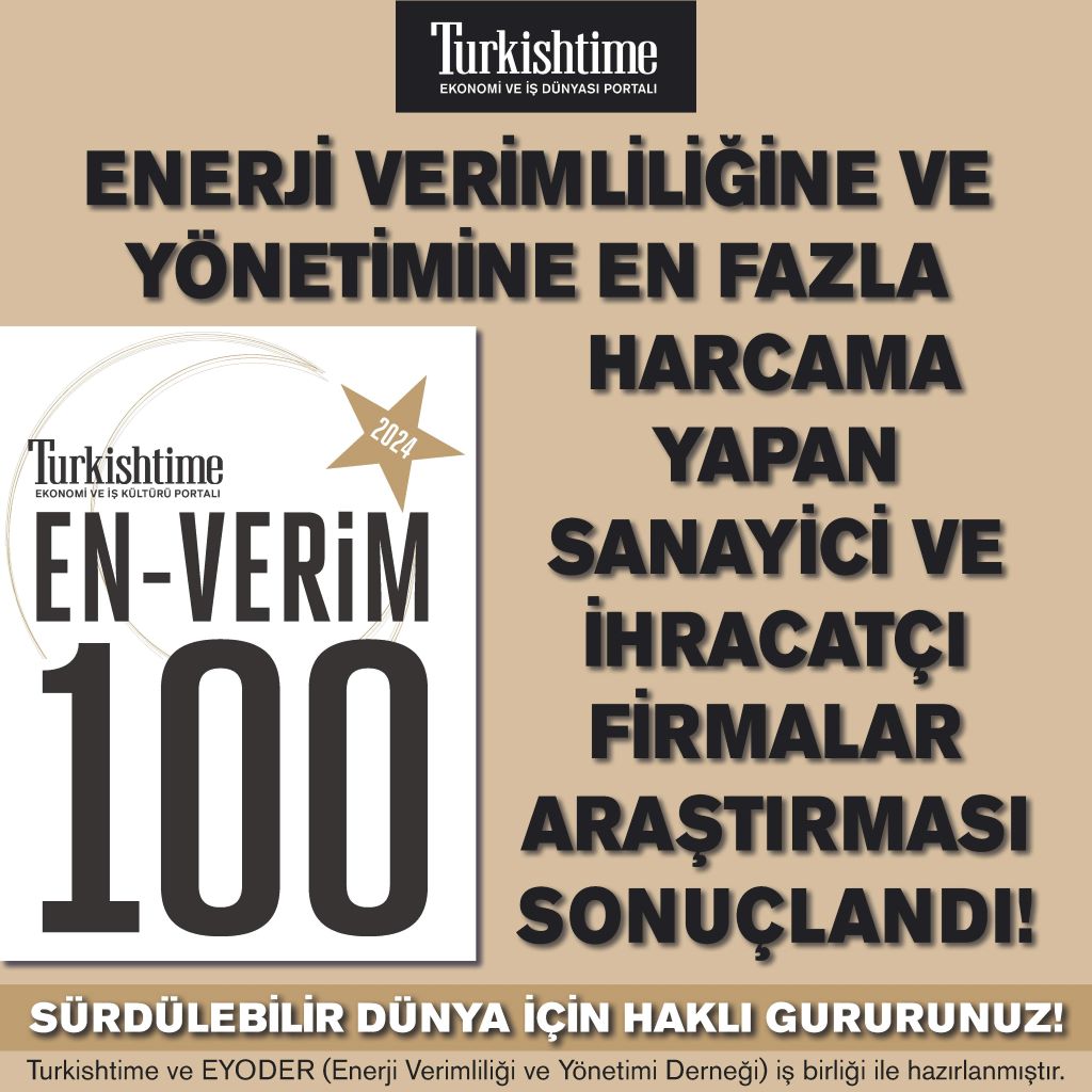 Türkiye’de Enerji Verimliliğine ve Yönetimine En Fazla Harcama Yapan Sanayici ve İhracatçı Firmalar Araştırması Sonuçlandı